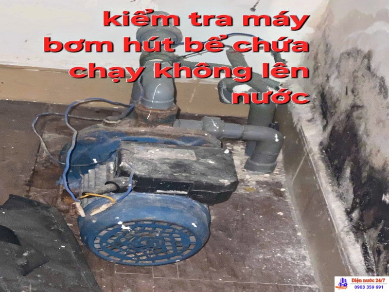 Hướng dẫn sửa máy bơm không lên nước