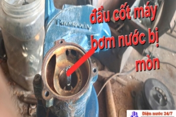 Thợ Thay, Sửa Cốt Máy Bơm Nước Tại Nhà 24H – GIÁ RẺ, UY TÍN