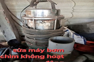 Cho Thuê, Sửa Máy Bơm Nước Chìm Tại Quận Gò Vấp – THỢ GIỎI, GỌI LÀ CÓ