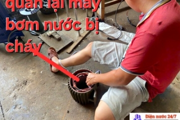Gía Sửa Máy Bơm Nước Bị Cháy? Sửa Máy Bơm Nước Tại Nhà TPHCM 24H