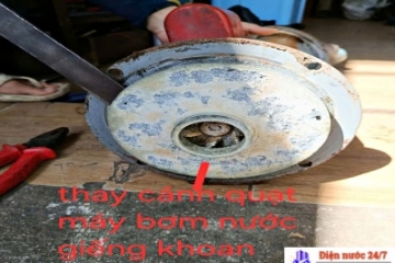 Thợ Sửa, Thay Cánh Quạt Máy Bơm Nước Tại Nhà TpHCM – GIÁ RẺ, UY TÍN