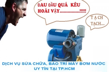 SỬA MÁY BƠM NƯỚC TẠI QUẬN BÌNH TÂN GIÁ RẺ 24/24 0903 359 691(Mr Nhựt)